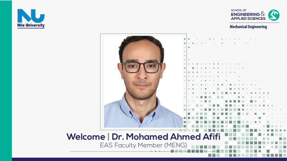 Dr. Mohamed Ahmed Afifi our new member of the Mechanical Engineering Program 