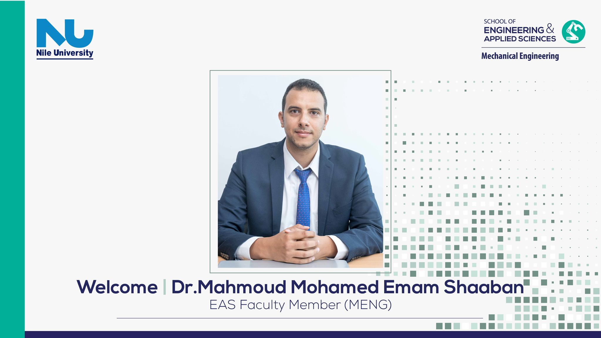 Welcome on board Dr. Mahmoud Mohamed Emam Shaaban as Assistant Professor in Mechanical Program at School of Engineering - Nile University